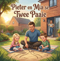Mia en Pietes se Twee Paaie